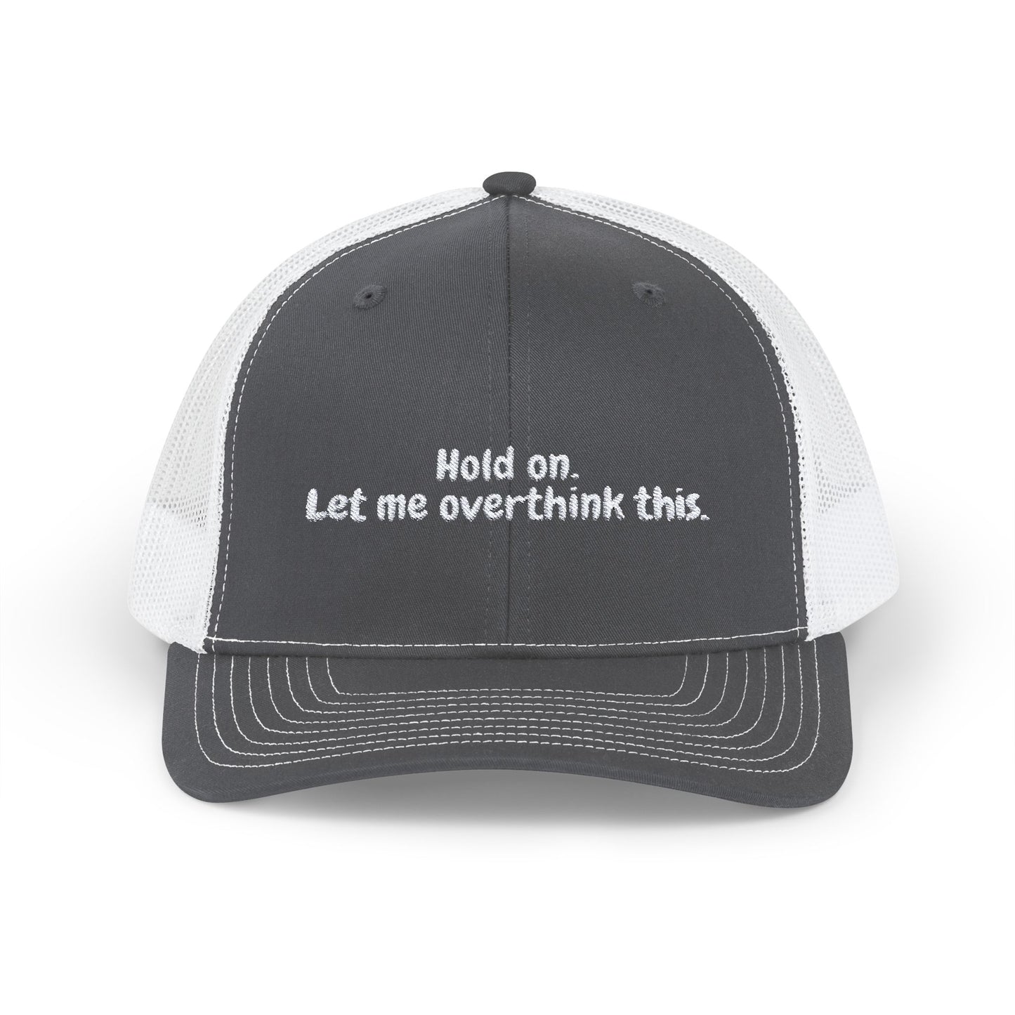 Hold on. Let me overthink this. Snapback Trucker Cap