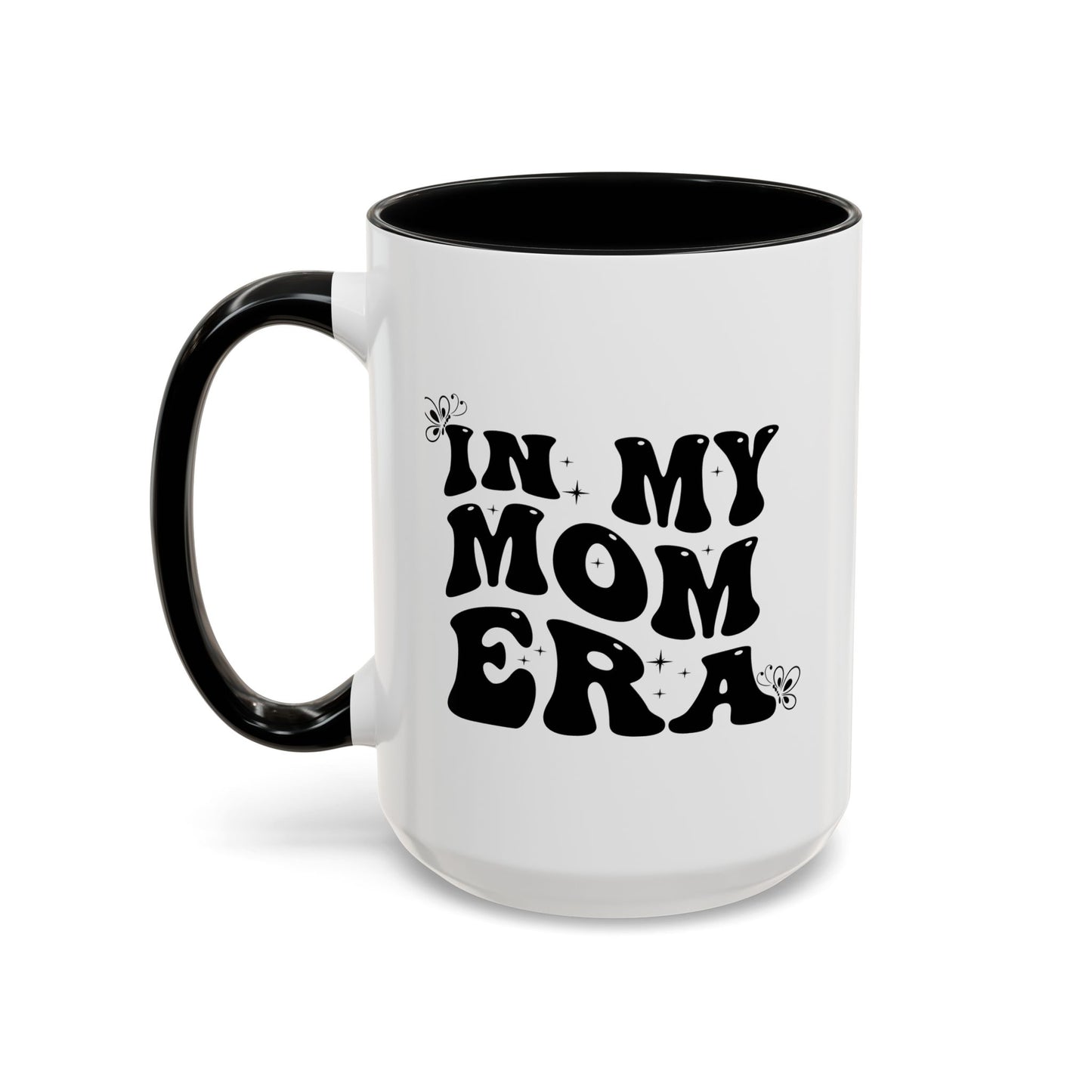 In My Mom Era Coffee Mug