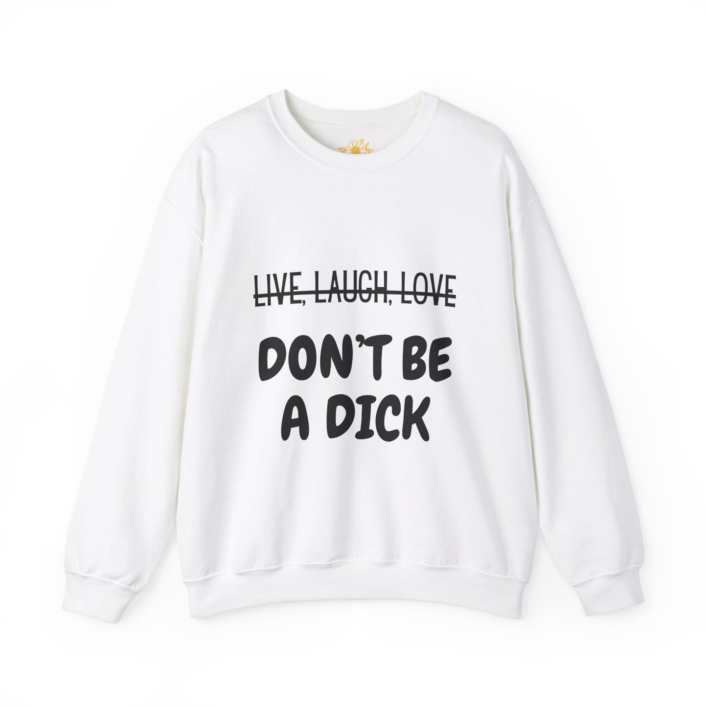 "Don't Be A Dick" Unisex Heavy Blend™ Crewneck Sweatshirt