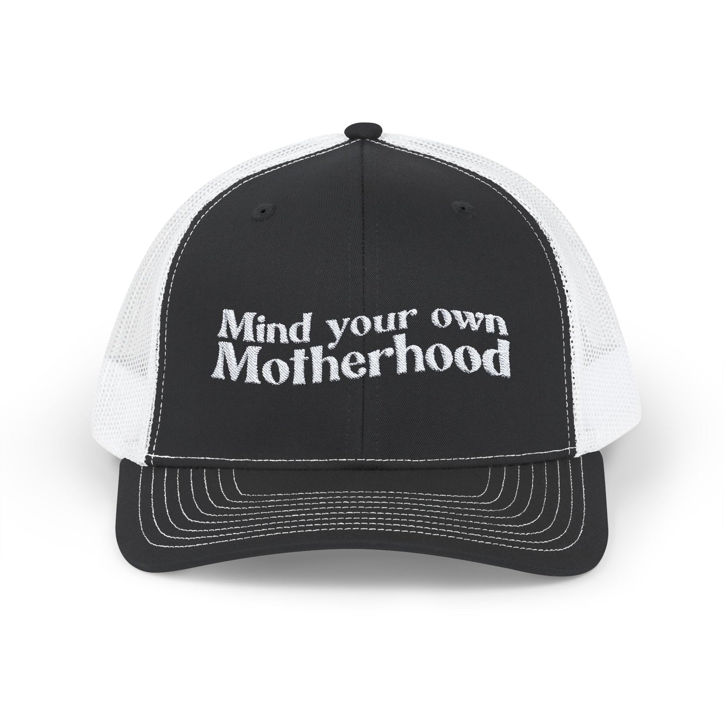 Mind Your Own Motherhood Snapback Trucker Cap