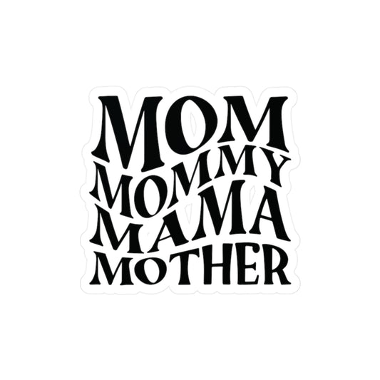 "Mom Mommy Mama Mother" Kiss-Cut Vinyl Decal