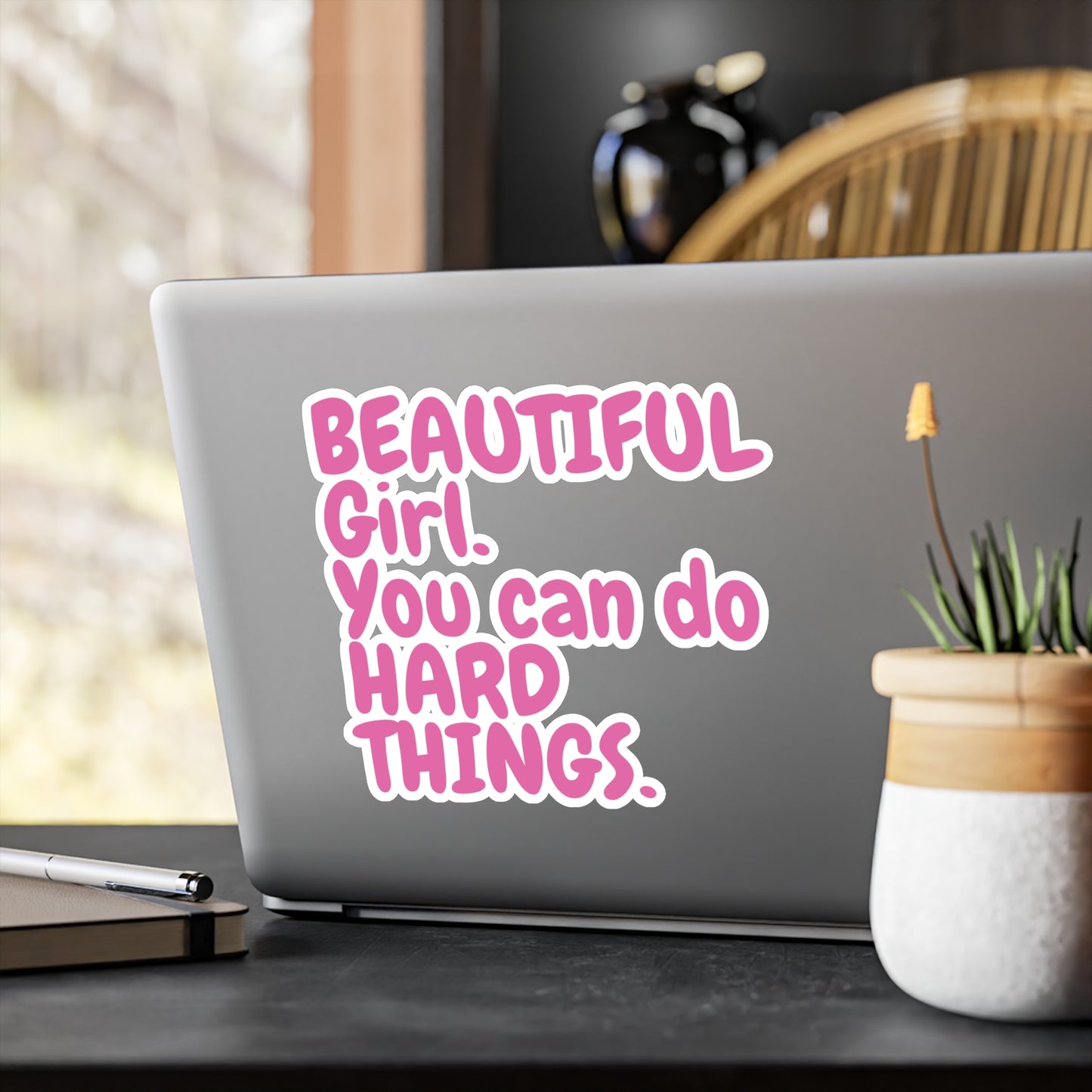 "Beautiful Girl You Can Do Hard Things" Pink Kiss-Cut Vinyl Decal