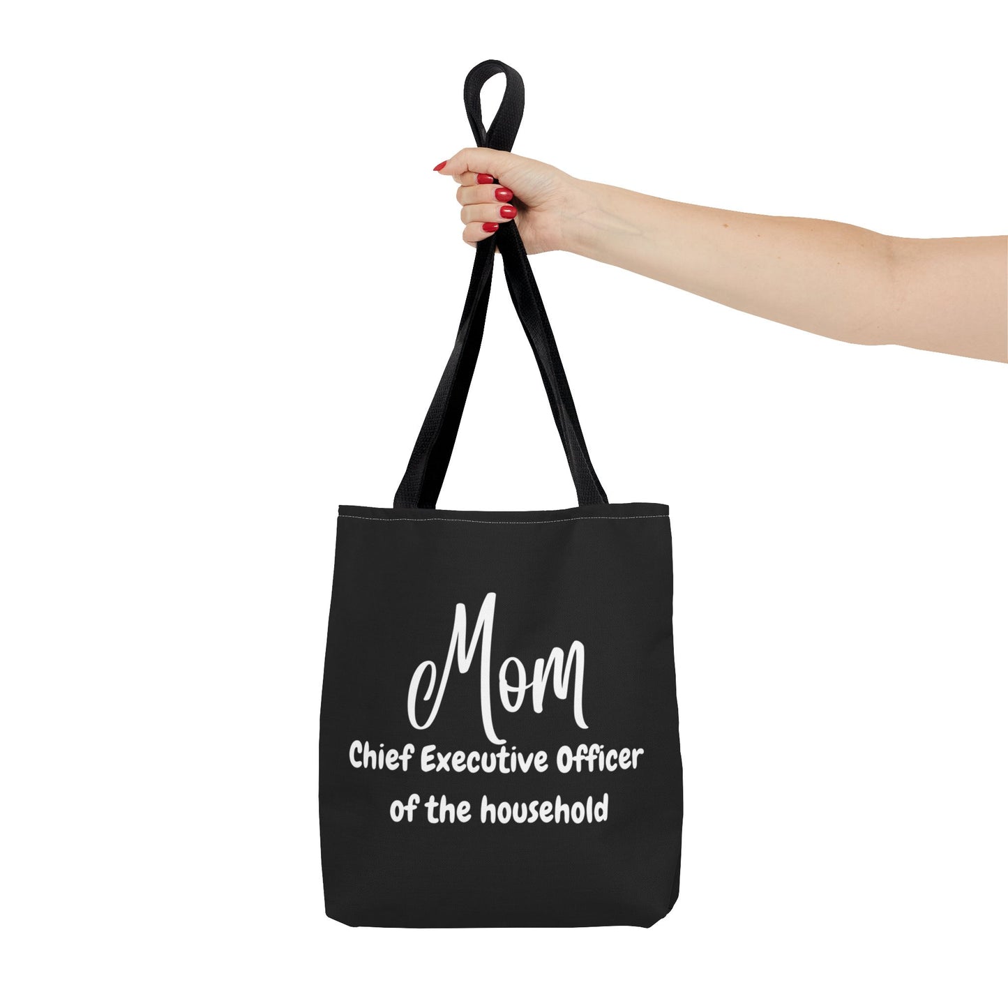 "Mom Chief Executive Officer of the Household" Black Tote