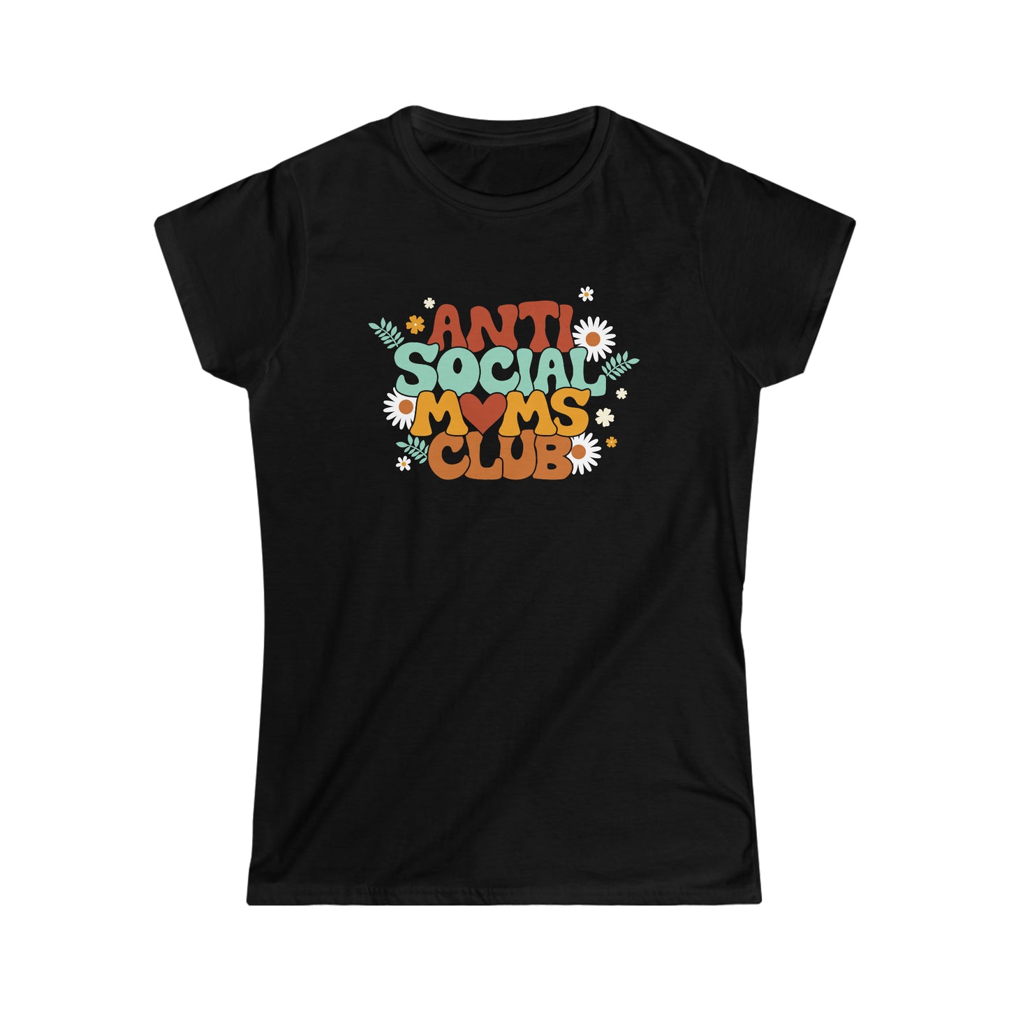 Anti Social Moms Club Women's Softstyle Tee