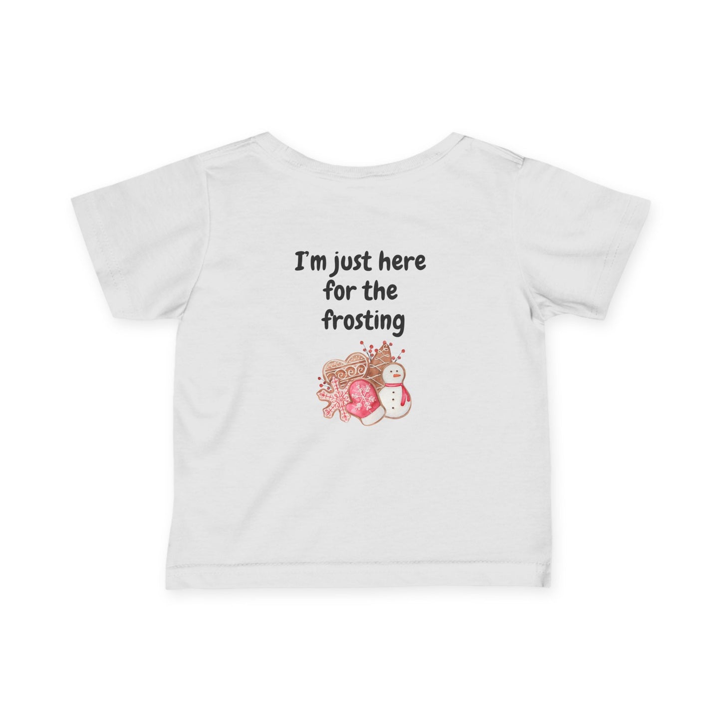 "Cookie Baking Crew - I'm Just Here for the Frosting" Infant Fine Jersey Tee