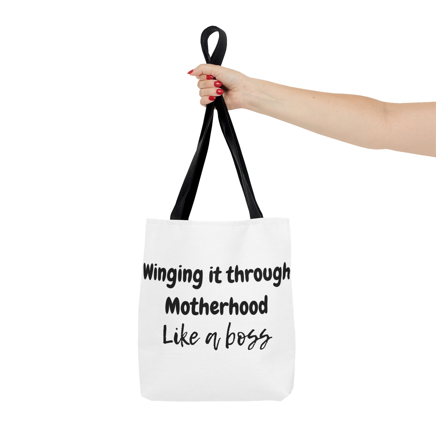 "Winging it through Motherhood like a Boss" White Tote Bag